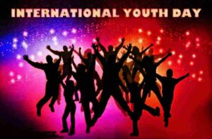 আন্তর্জাতিক যুব দিবস 2022 এর ইতিহাস, থিম,ফ্যাক্ট এবং কিভাবে উদযাপন করে জানুন!
