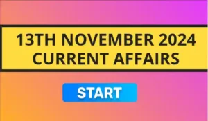 13th November 2024 Current Affairs In Bengali