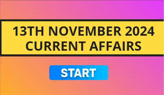 13th November 2024 Current Affairs In Bengali