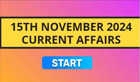 15th November 2024 Current Affairs in Bengali