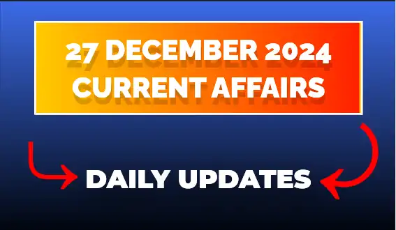 27th December 2024 Current Affairs In Bengali