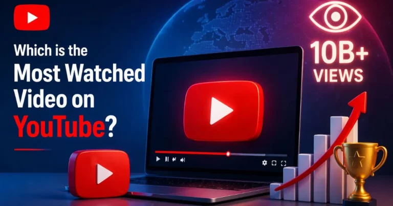 Most Watched Video on YouTube