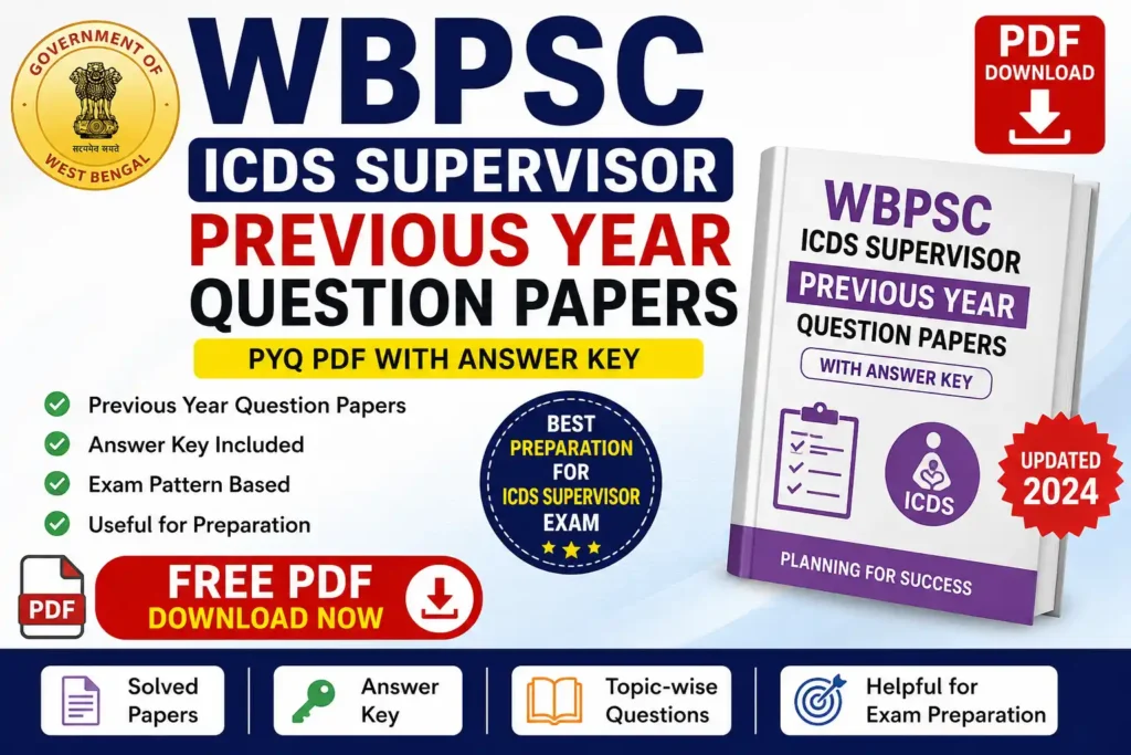 WBPSC ICDS Supervisor Previous Year Question Papers, Download PDF