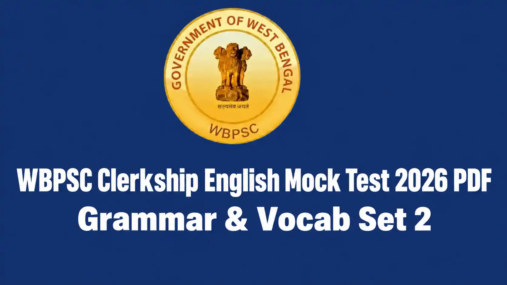 WBPSC Clerkship English Mock Test 2026 PDF | Grammar & Vocab Set 2